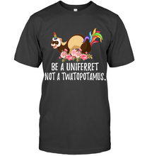 Load image into Gallery viewer, Be a uni ferret